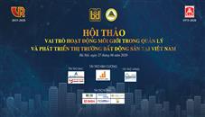 Hội thảo Vai trò hoạt động môi giới trong QL & PT thị trường BĐS tại Việt Nam